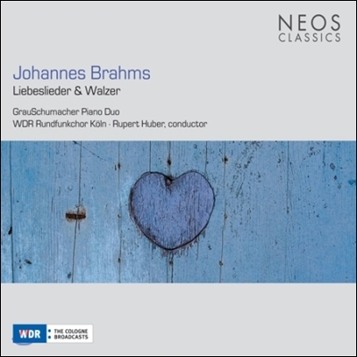 Rupert Huber 브람스: 왈츠에 붙인 사랑의 노래 외 (Brahms: Liebeslieder-Walzer Op.52 &amp; 65)
