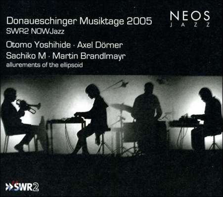 2005 도나우에싱겐 음악제 실황 - SWR2 나우 재즈 (Donaueschinger Musiktage 2005 SWR2 NOW Jazz)