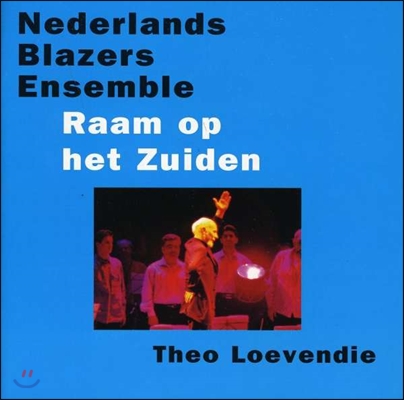 Nederlands Blazers Ensemble 테오 뢰벤디: 남쪽으로 난 창 (Theo Leovendie: Raam Op Het Zuiden) 네덜란드 윈드 앙상블