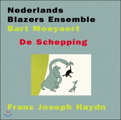 Nederlands Blazers Ensemble 하이든: 천지창조 [관악 앙상블 편곡 버전] (Haydn: Die Schopfung [De Schepping]) 네덜란드 윈드 앙상블