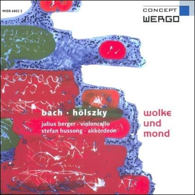 Julius Berger / Stefan Hussong  바흐: 비올라 다 감바 소나타 / 아드리아나 횔츠키: 구름과 달 (J.S.Bach: Viola da Gamba Sonata / Adriana Holszky: Wolke Und Mond)