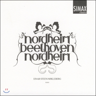 Einar Steen-Nokleberg 아르네 노드하임 / 베토벤 (Nordheim Beethoven Nordheim)