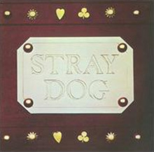 Stray Dog - Stray Dog  (Expanded Edition)