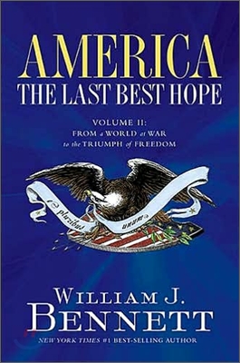 America the Last Best Hope