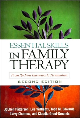 Essential Skills in Family Therapy