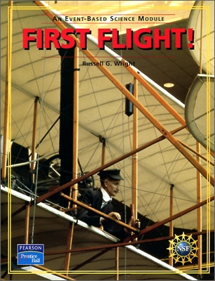 Prentice Hall Event-Based Science Module [First Flight!] : Student Book (2005)