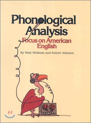 Phonological Analysis : Focus on American English