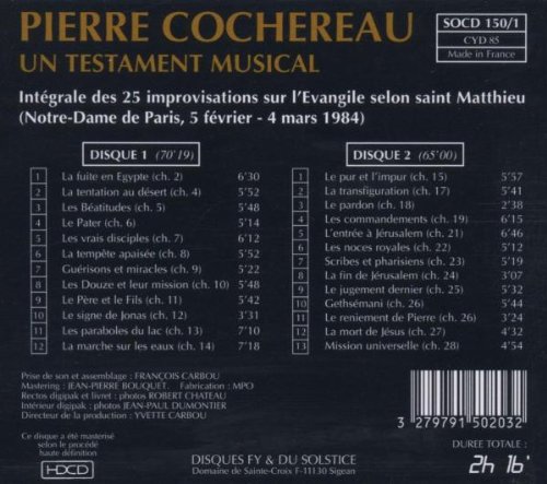 Pierre Cochereau 피에르 코슈로 - 음악의 유산: 성 마태복음에 의한 25개의 즉흥연주 전곡 (Un Testament Musical - 25 Improvisations sur l'Evangile Selon Saint Matthieu)