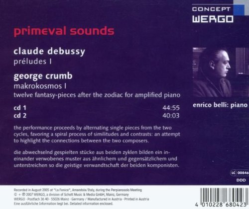 Enrico Belli 원시음 - 드뷔시: 전주곡 1권 / 크럼: 마크로코스모스 1권 (Primeval Sounds - Debussy / George Crumb)