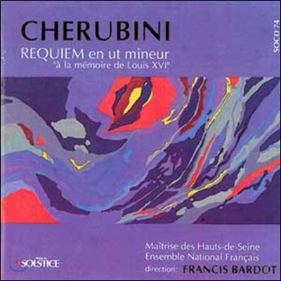 Francis Bardot 케루비니: 레퀴엠 '루이 16세를 추모하며' (Cherubini: Requiem 'A la Memoire de Louis XVI')