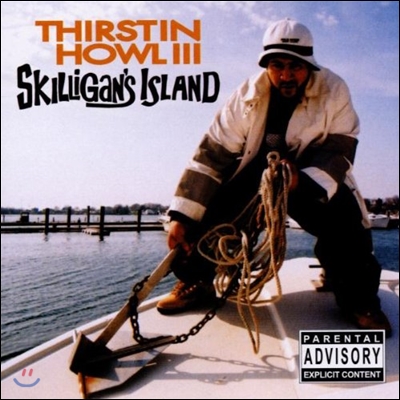 Thirstin Howl III (써스틴 호울 III) - Skilligan's Island