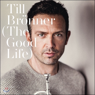 Till Bronner (틸 브뢰너) - The Good Life