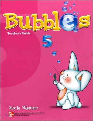 Bubbles 5 : Teacher&#39;s Guide