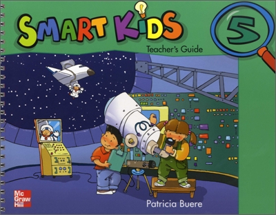 Smart Kids 5 : Teacher&#39;s Guide