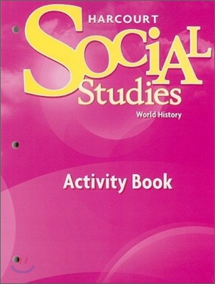 [염가한정판매] Harcourt Social Studies Grade 6 World History : Homework and Practice Book (2007)