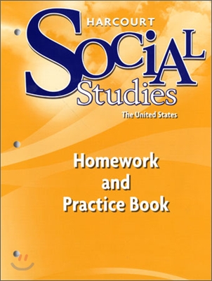 Harcourt Social Studies: Homework and Practice Book Student Edition Grade 5 United States (Paperback, Student)