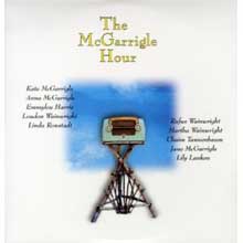 Kate &amp; Anna Mcgarrigle - The Mcgarrigle Hour