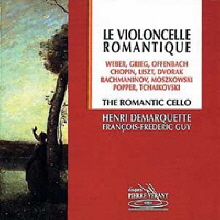 Henri Demarquette, Francois-frederic Guy - Le Violoncelle Romantique (수입/희귀/pv795101)