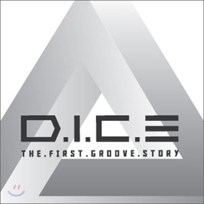 다이스 (D.I.C.E) 1집 - Groove Story