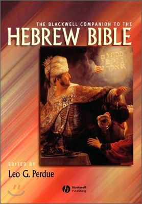 The Blackwell Companion to the Hebrew Bible