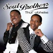 Soul Brothers - Thul Ubheke