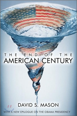 The End of the American Century