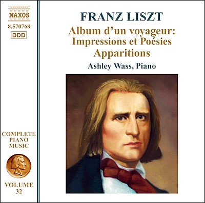 Ashley Wass 리스트: 여행가의 앨범 - 인상과 시, 환상들 (Liszt: Album d&#39;un Voyageur - Impressions  et Poesies, Apparitions)