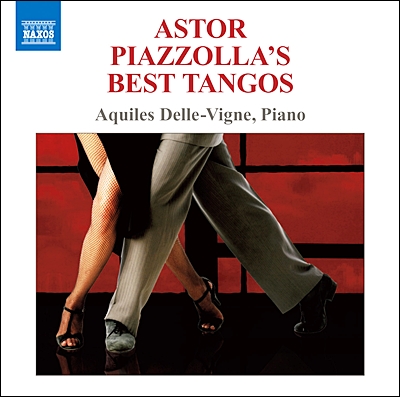 Aquiles Delle-Vigne 피아노로 연주하는 피아졸라의 베스트 탱고들 (Astor Piazzolla’s Best Tangos)