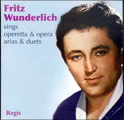 Fritz Wunderlich 프리츠 분덜리히가 부르는 유명 오페라 아리아 모음집 (Operetta and Opera Arias and Duets)