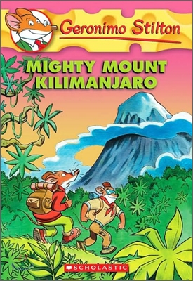 Geronimo Stilton #41 : Mighty Mount Kilimanjaro