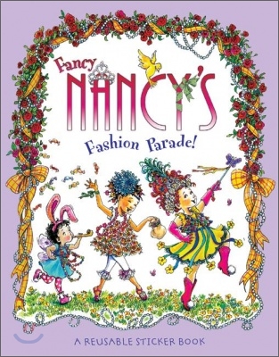 Fancy Nancy&#39;s Spring Fashion Parade!