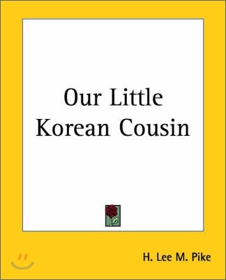 Our Little Korean Cousin