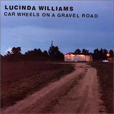 Lucinda Williams - Car Wheels On A Gravel Road (Deluxe Edition)