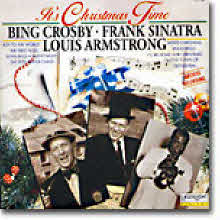 Frank Sinatra, Bing Crosby, Louis Armstrong - It&#39;s Christmas Time