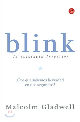 Blink: Inteligencia Intuitiva = Blink