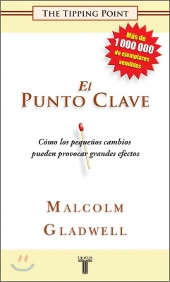 El punto clave / The Tipping Point