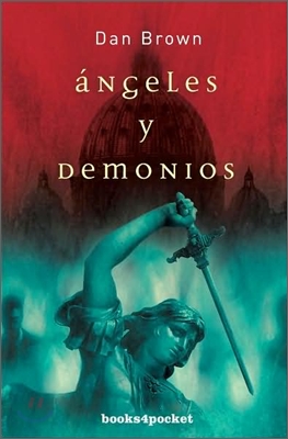 Angeles y demonios/ Angels & Demons