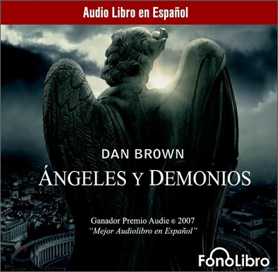 Angeles y demonios/ Angels and Demons