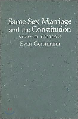 Same-Sex Marriage and the Constitution