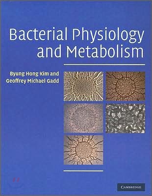 Bacterial Physiology and Metabolism