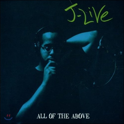 J-Live - All Of The Above [Explicit]