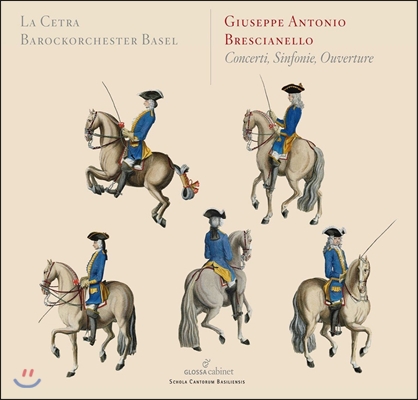 La Cetra Barockorchester Basel 브레시아넬로: 협주곡, 신포니아, 서곡 (Giuseppe Antonio Brescianello: Concerti, Sinfonie, Ouverture) 바젤 라 체트라 바로크 오케스트라
