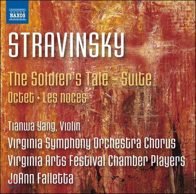 JoAnn Falletta 스트라빈스키: 병사들의 이야기 [1920년 버전], 관악 8중주 [1952년 개정판], 결혼 [1923년 버전] (Stravinsky: The Soldier's Tale Suite, Octet, Les Noces) 조앤 팔레타