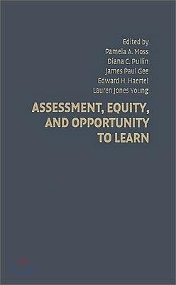 Assessment, Equity, and Opportunity to Learn