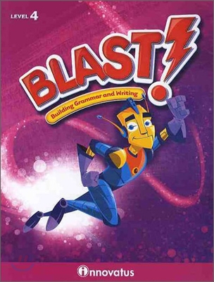 Blast! Building Grammar and Writing Level 4