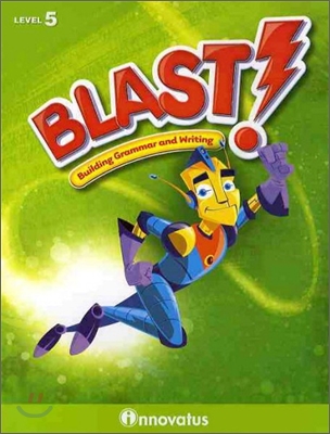 Blast! Building Grammar and Writing Level 5