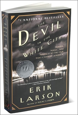 [중고-상] The Devil in the White City: Murder, Magic, and Madness at the Fair That Changed America