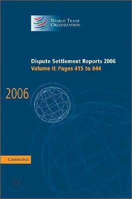 Dispute Settlement Reports 2006: Volume 2, Pages 415-844