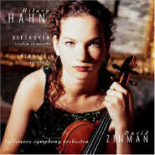 Hilary Hahn, David Zinman - Beethoven : Violin Concerto, Bernstein : Serenade (베토벤 : 바이올린 협주곡, 번스타인 : 세레나데/수입/sk60584)