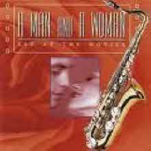 Jazz At The Movies Band - A Man &amp; A Woman : Sax At The Movies